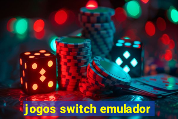 jogos switch emulador